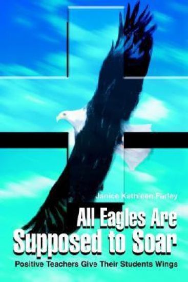 All Eagles Are Supposed to Soar