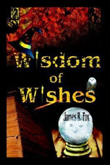 Wisdom of Wishes