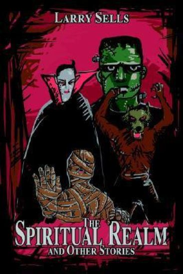 The Spiritual Realm and Other Stories