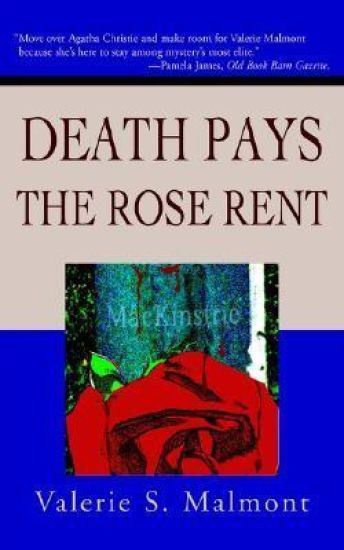 Death Pays the Rose Rent