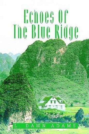 Echoes Of The Blue Ridge