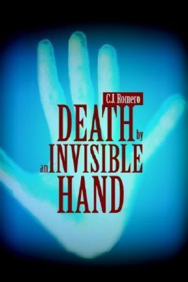 Death by an Invisible Hand