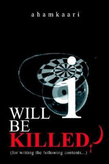 Will I Be Killed?