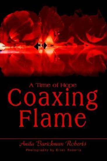 Coaxing Flame