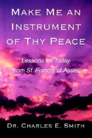 Make Me an Instrument of Thy Peace