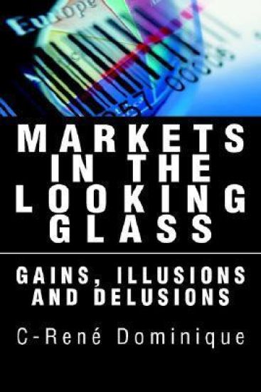 Markets in the Looking Glass