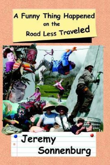 A Funny Thing Happened on the Road Less Traveled