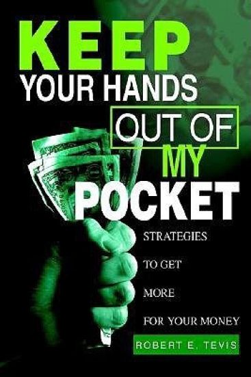 Keep Your Hands Out of My Pocket