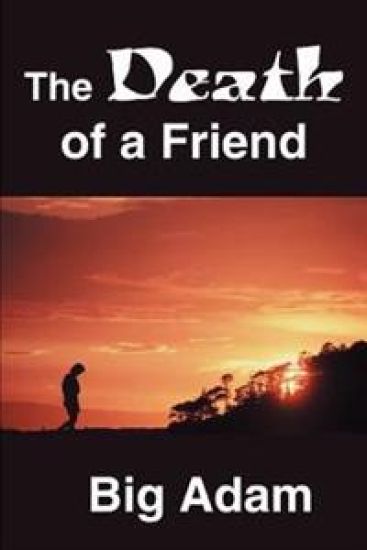 The Death of a Friend