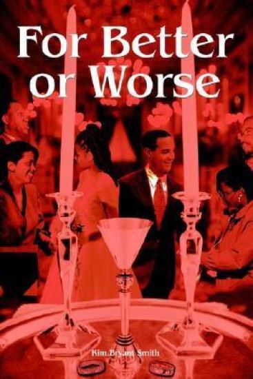 For Better or Worse