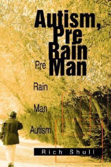 Autism, Pre Rain Man