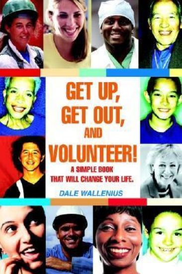 Get Up, Get Out, and Volunteer!