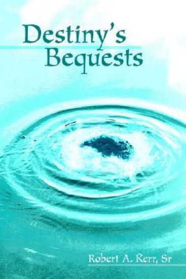Destiny's Bequests