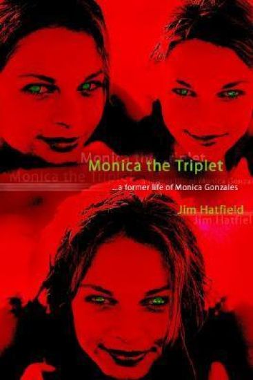 Monica the Triplet