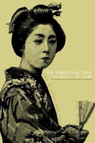 The Highstrung Koto