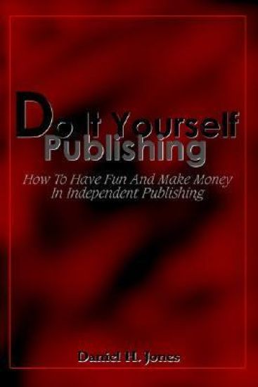 Do It Yourself Publishing