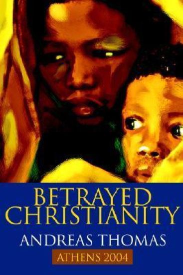 Betrayed Christianity