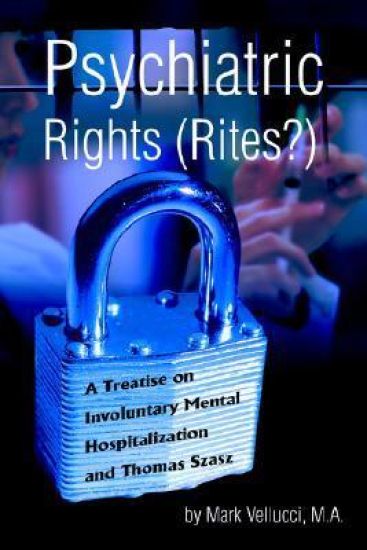 Psychiatric Rights (Rites?)