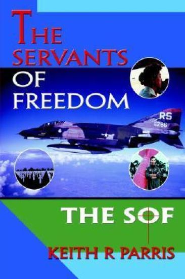 The Servants of Freedom