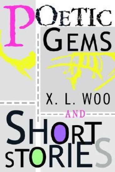 Poetic Gems and Short Stories