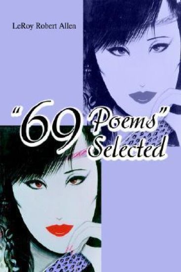 69 Poems Selected