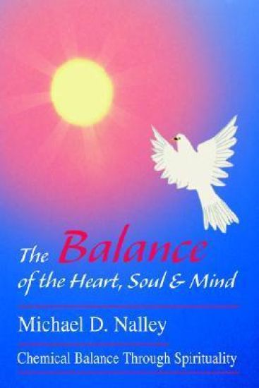 The Balance of the Heart, Soul & Mind