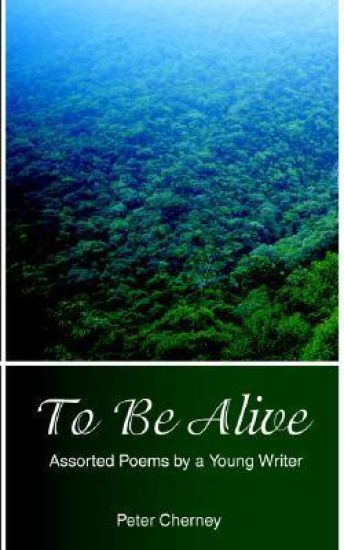 To Be Alive