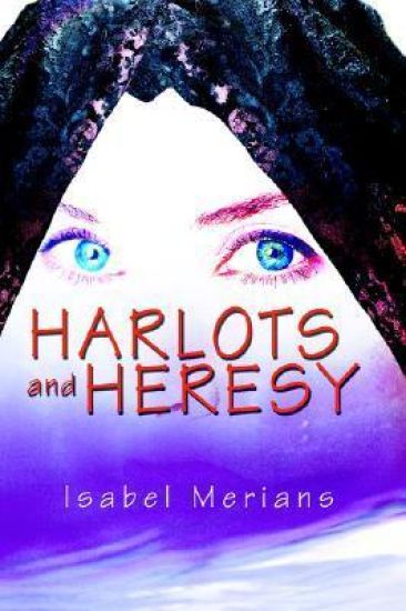 Harlots and Heresy