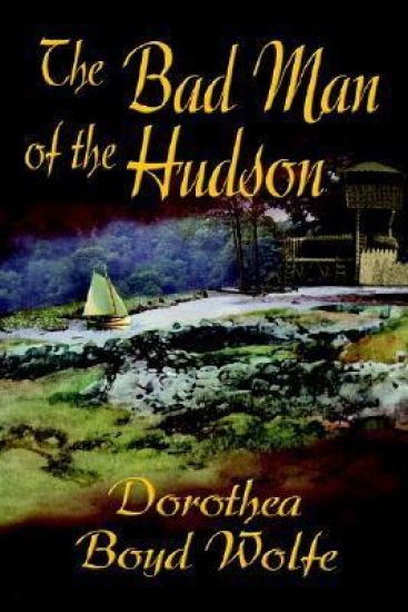 The Bad Man of the Hudson