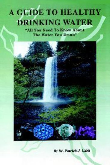 A Guide to Healthy Drinking Water