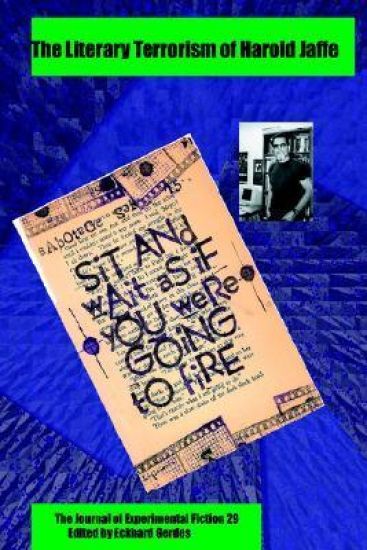 The Literary Terrorism of Harold Jaffe