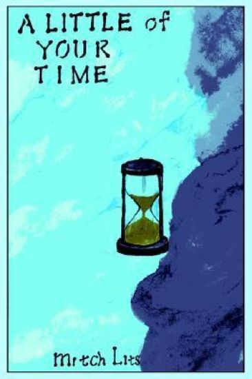 A Little Of Your Time