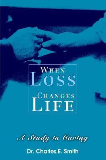 When Loss Changes Life