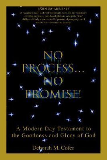 No Process...No Promise!