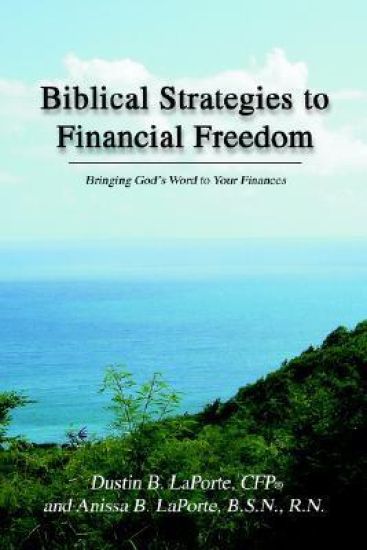 Biblical Strategies to Financial Freedom