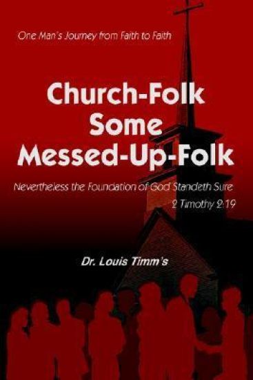 Church-Folk Some Messed-Up-Folk