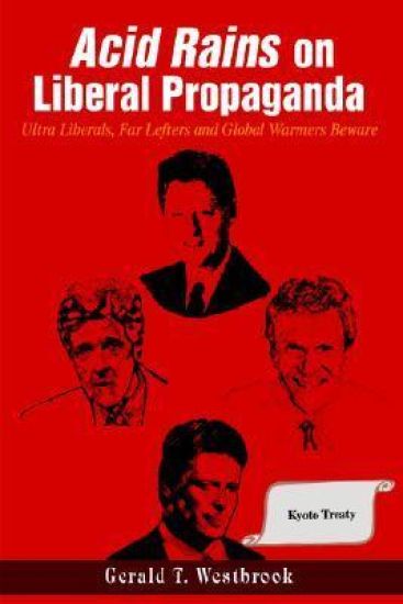 Acid Rains on Liberal Propaganda