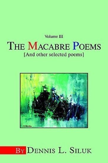The Macabre Poems [And other selected poems]