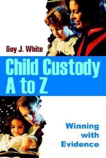 Child Custody A to Z