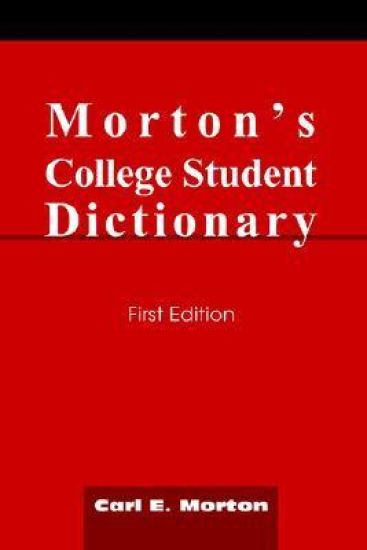 Morton's College Student Dictionary