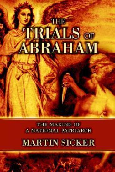 The Trials of Abraham