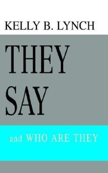 They Say