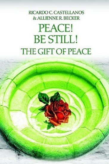 Peace! Be Still! The Gift of Peace