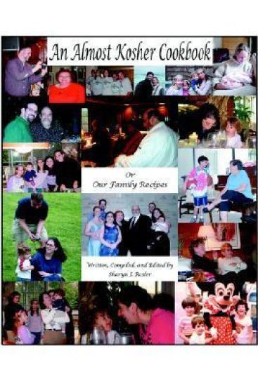 An Almost Kosher Cookbook Or Our Family Recipes