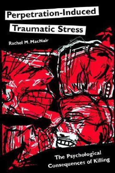 Perpetration-Induced Traumatic Stress