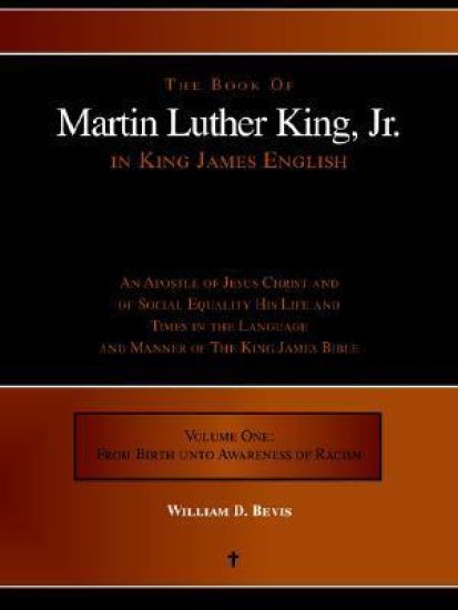 The Book of Martin Luther King, Jr. in King James English
