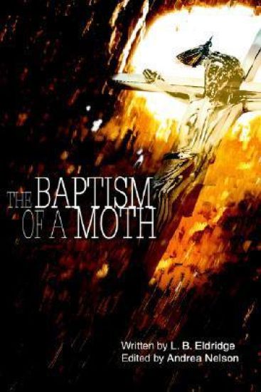 The Baptism of a Moth