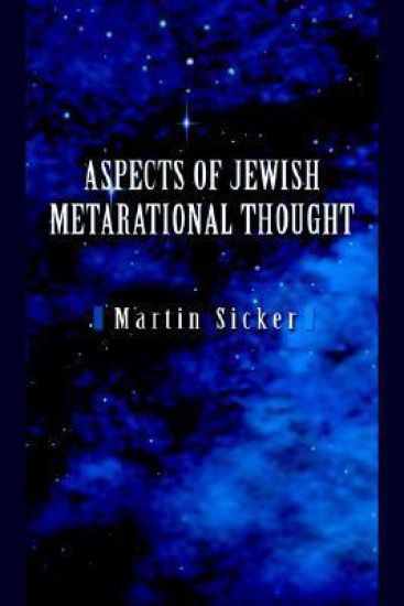 Aspects of Jewish Metarational Thought