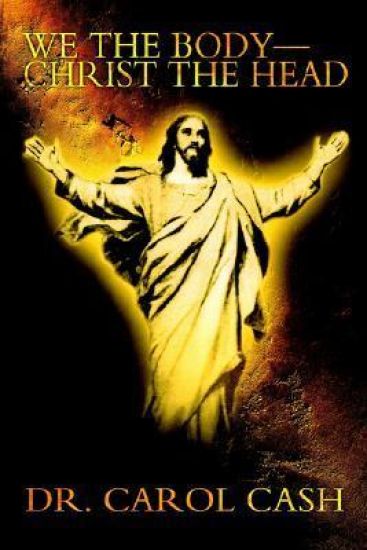 We the Body--Christ the Head