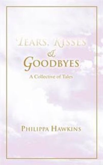 Tears, Kisses & Goodbyes
